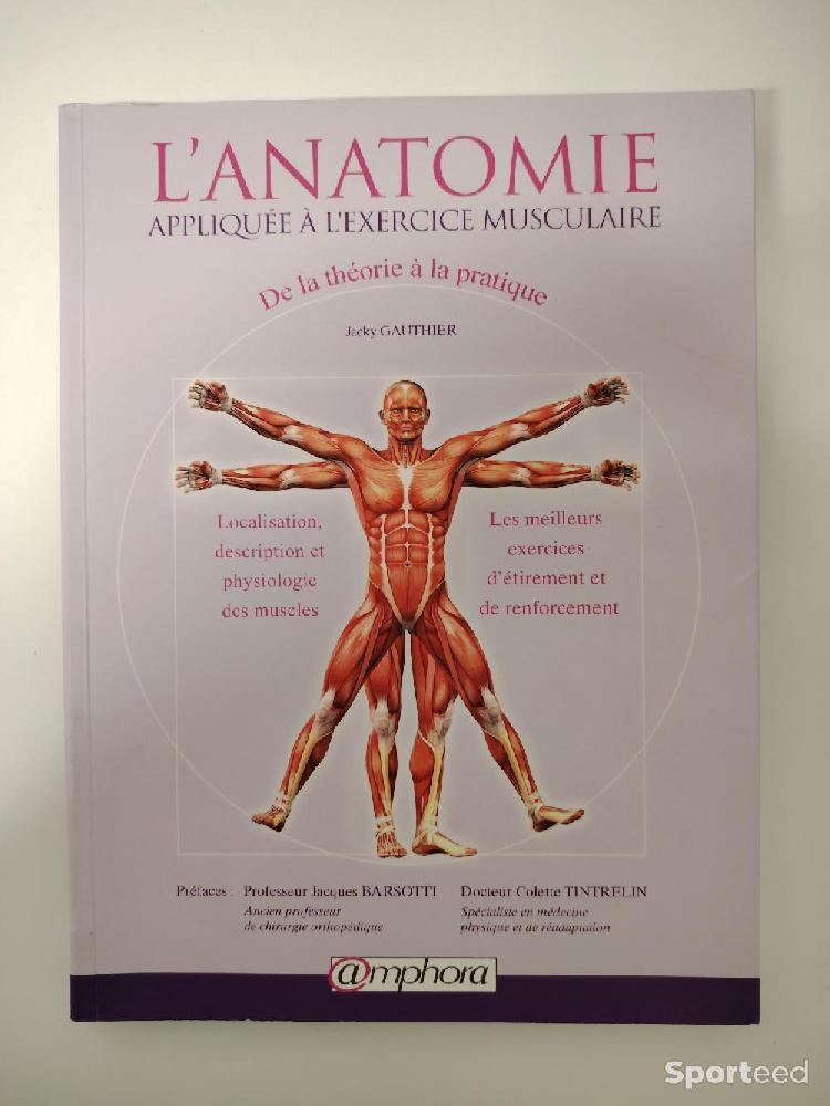 Librairie du sportif - L'Anatomie appliquée à l'exercice musculaire - Jacky Gauthier - photo 1